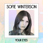 SOFIE_WINTERSON_YOUR_EYES 2mb